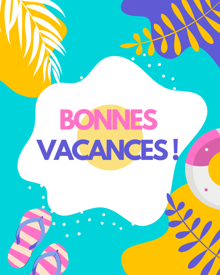 Bonnes vacances été