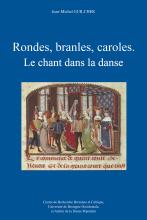 Rondes, branles, caroles : le chant dans la danse