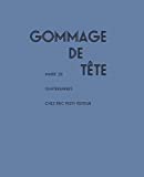 Gommage de tete