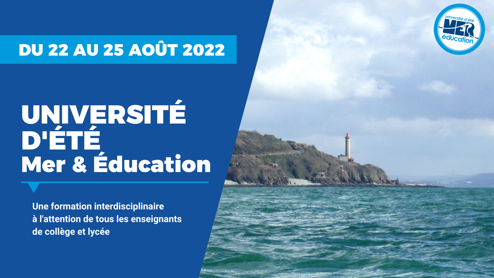 Université d'été Mer & Éducation - Du 22 au 25 août 2022
