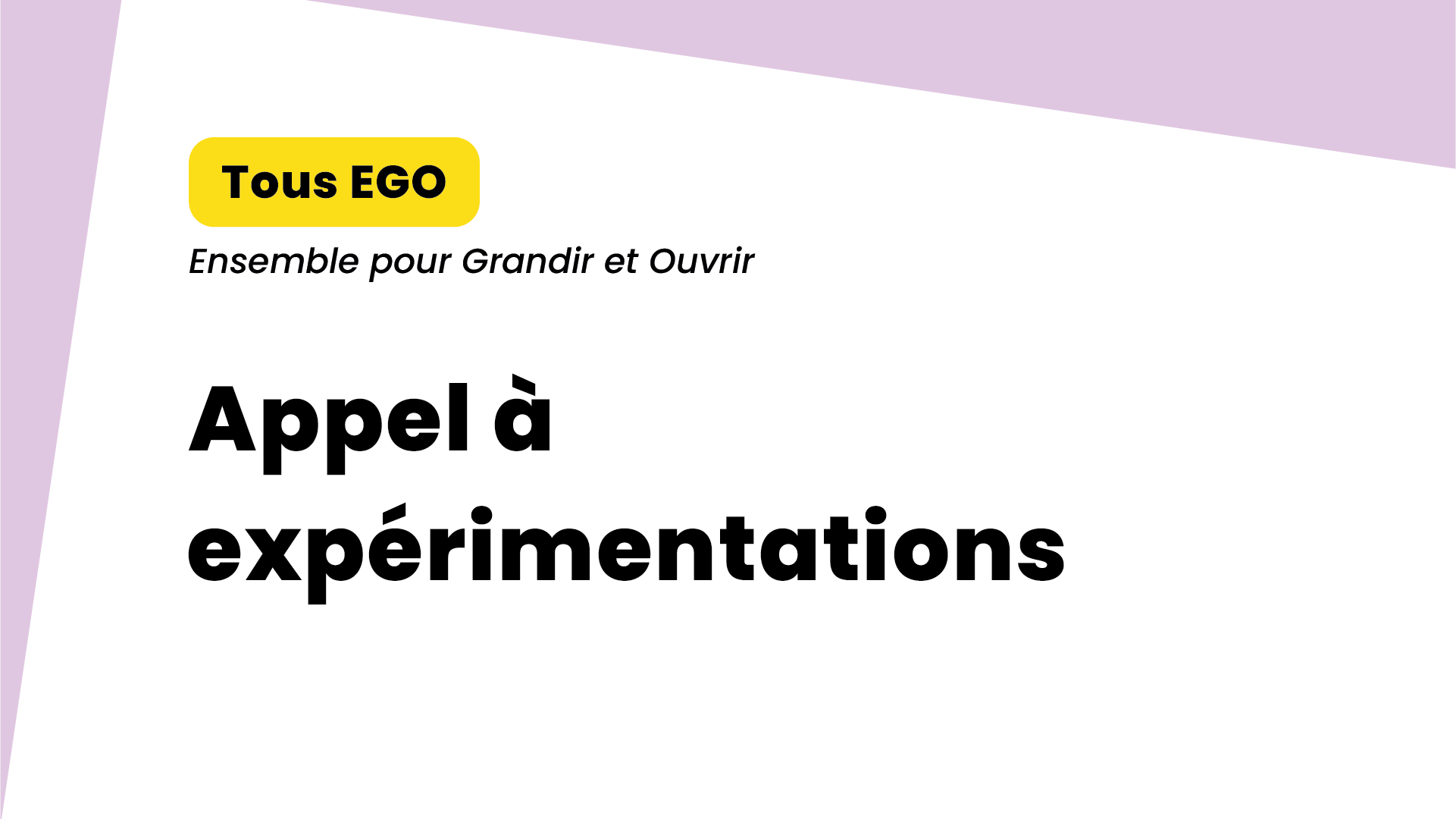 Appel à expérimentations du projet Tous EGO