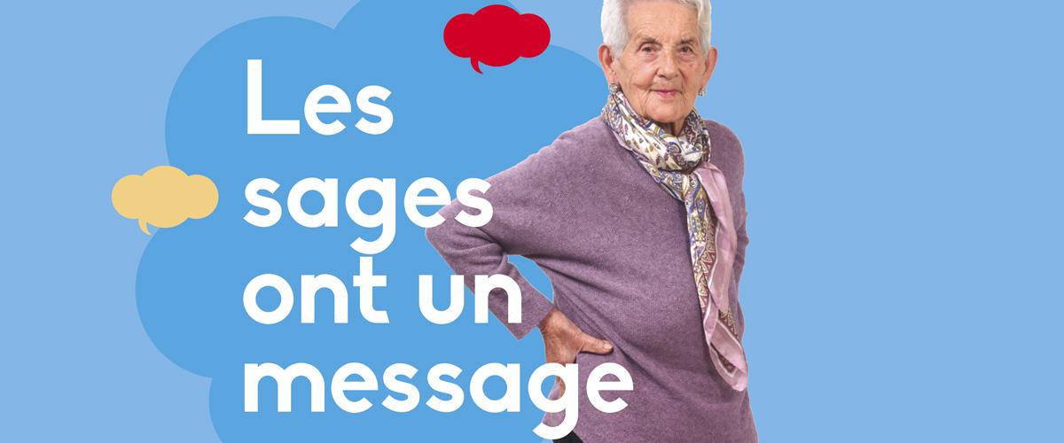 Les sages ont un message